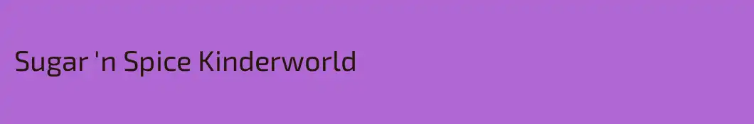 Sugar 'n Spice Kinderworld
